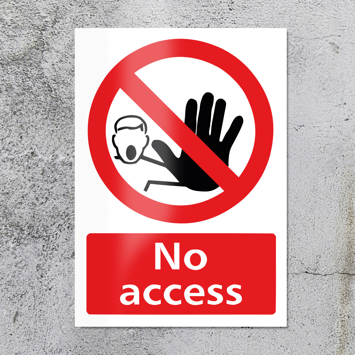 No Access Sign